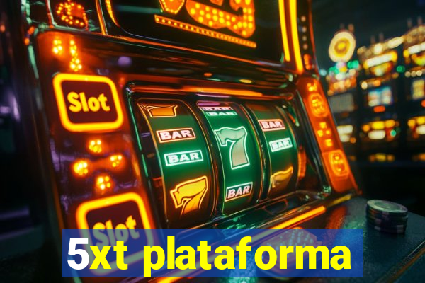 5xt plataforma